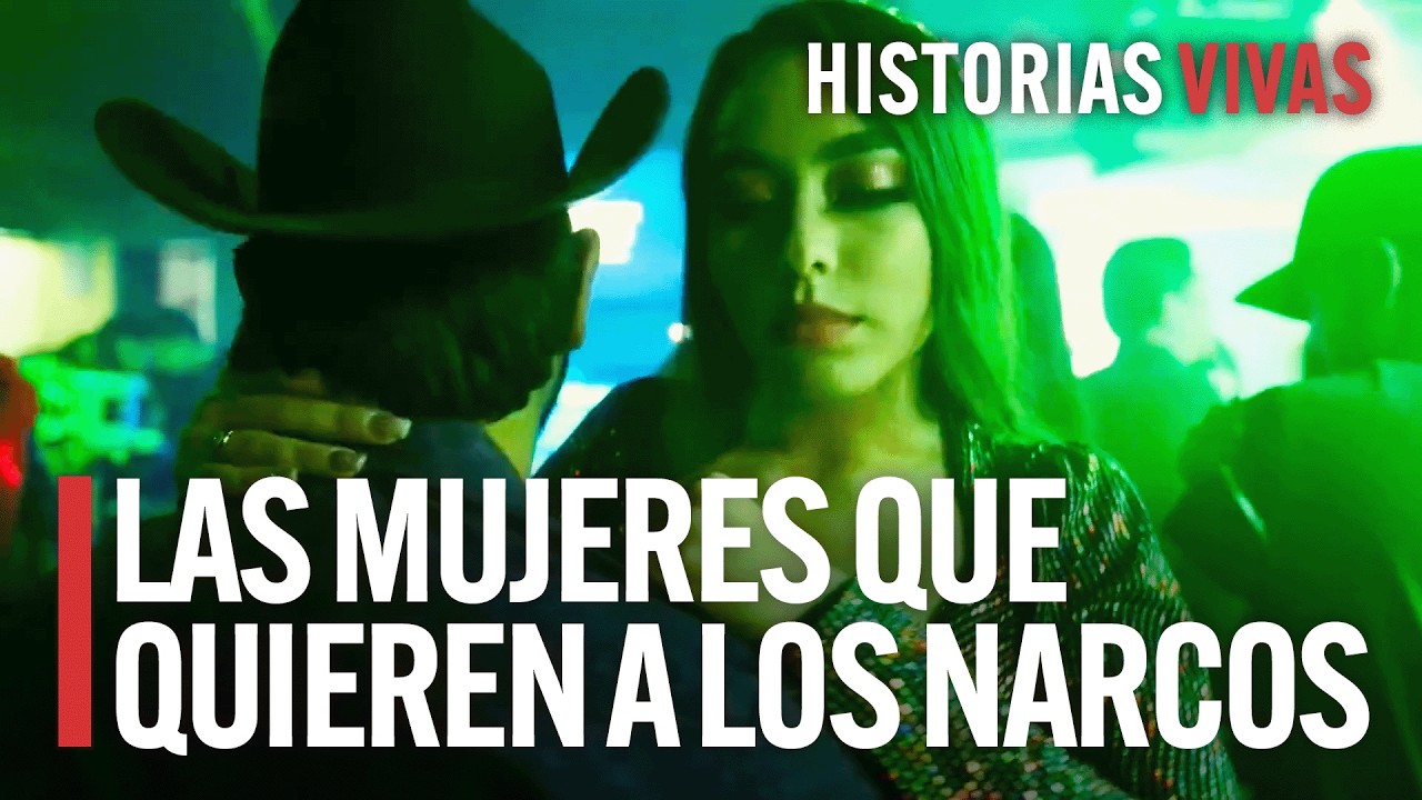 ¿Por qué tantas mujeres buscan casarse con un Narco Mexicano? | Historias Vivas | Documental HD
