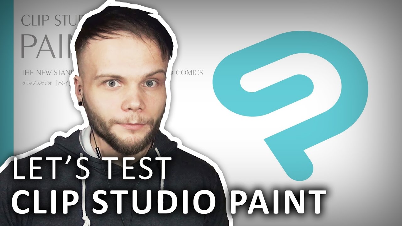 CLIP STUDIO PAINT FIRST LOOK - Clip Studio Paint Pro