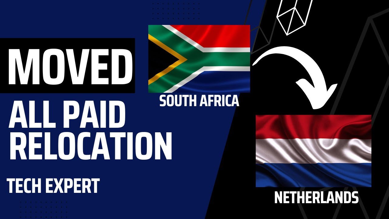 How we moved from South Africa to the Netherlands | All Paid Relocation | Story Time 🌍✈️