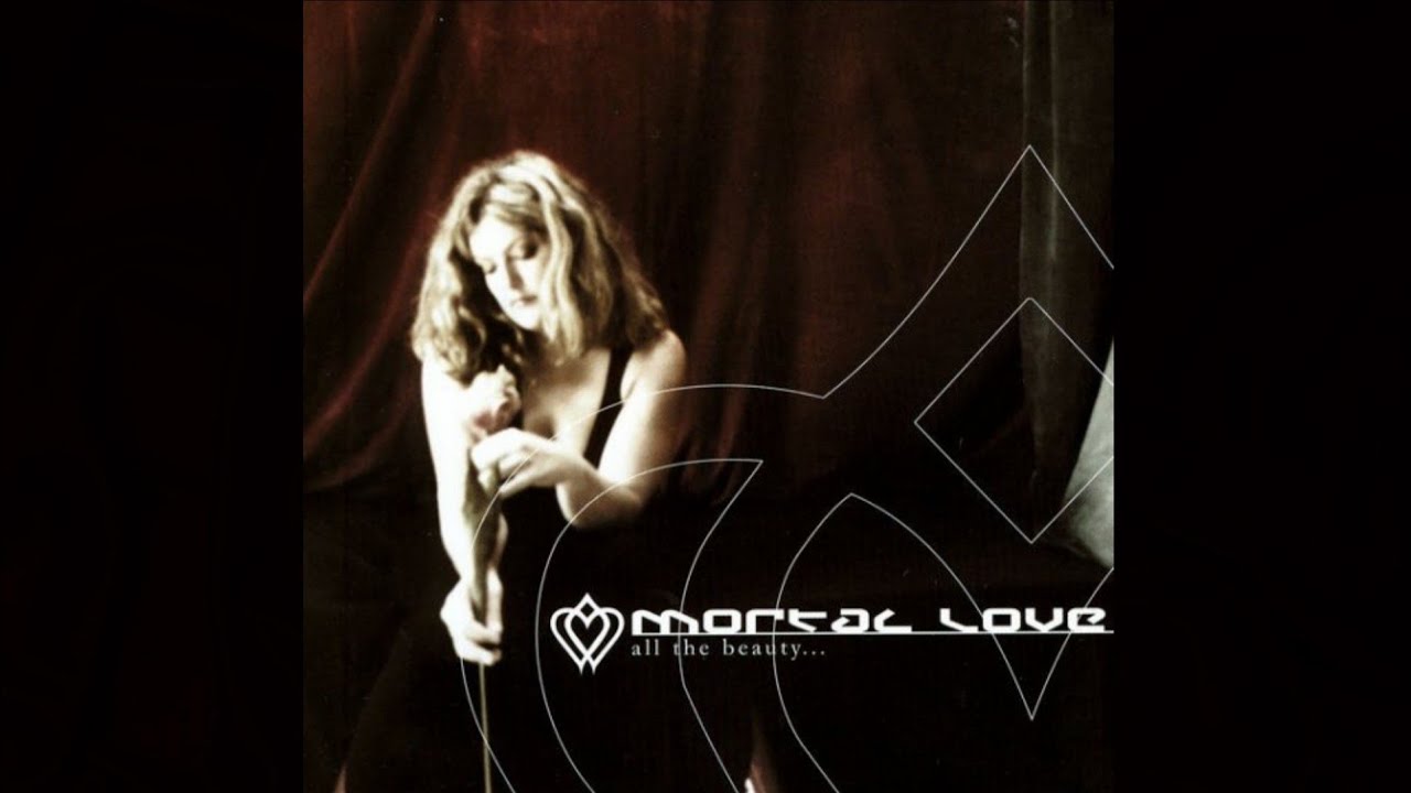 Mortal Love - I Want to Die