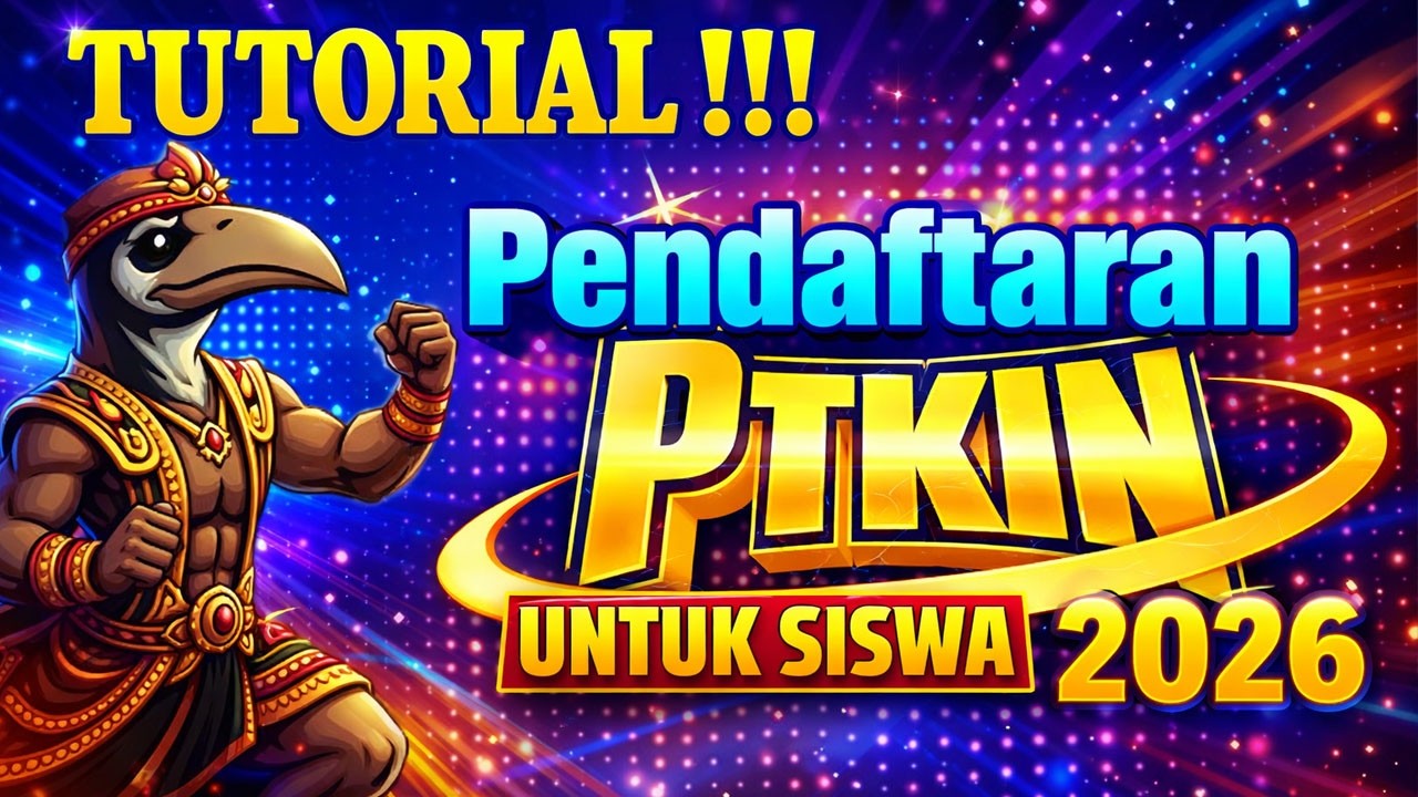TUTORIAL ! Pendaftaran Siswa SPAN PTKIN 2026
