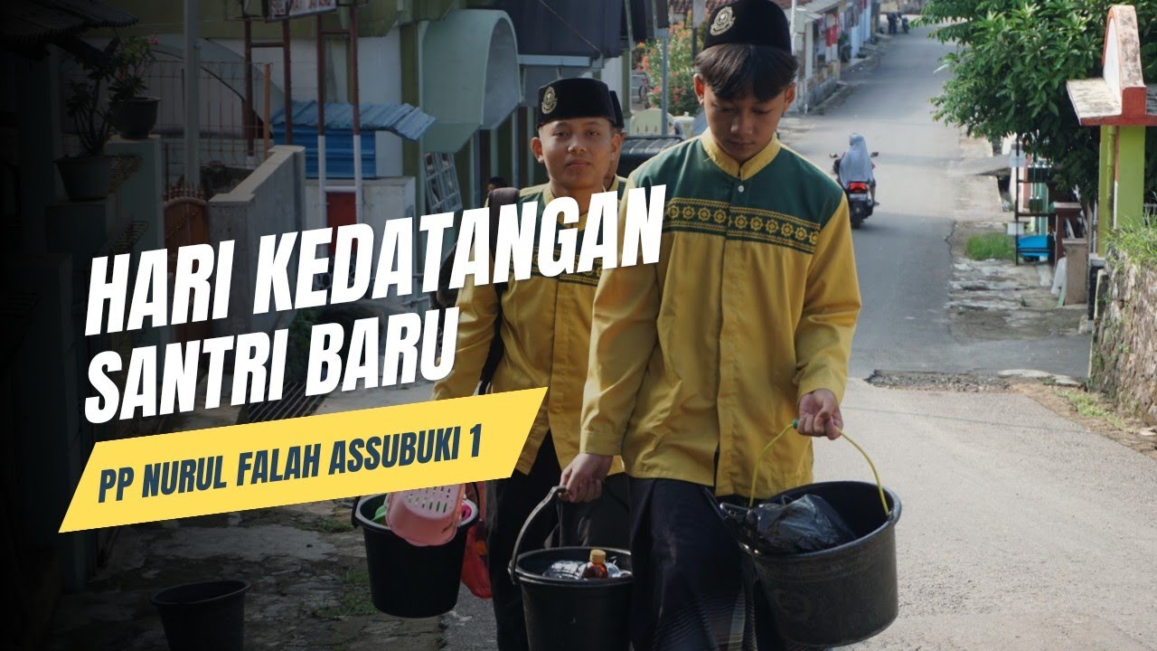 HARI KEDATANGAN SANTRI BARU PP Nurul Falah Assubuki