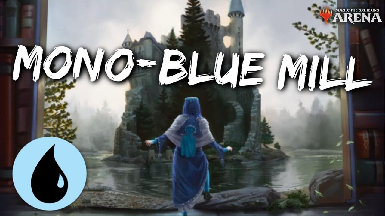 Mill Them All!!! - Mono-Blue Mill (Standard) [MTG Arena] | Aggressive Mill Deck in ELD Standard