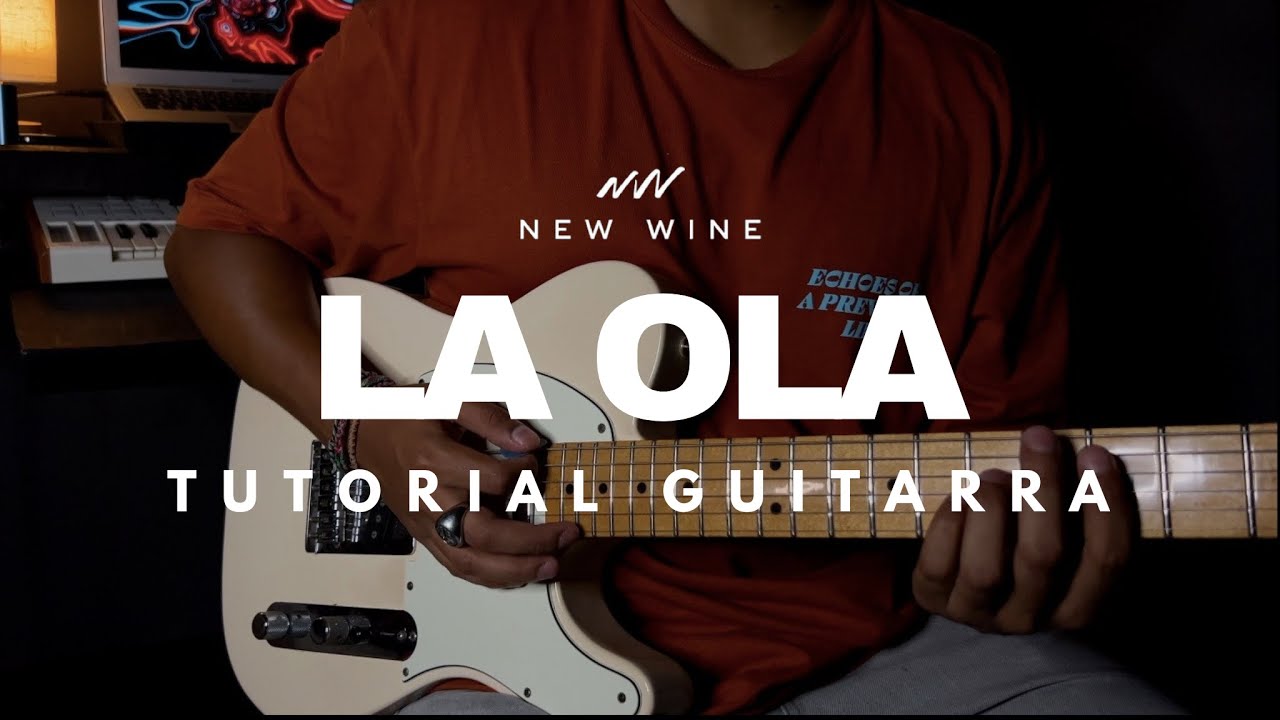 ¡TUTORIAL! La Ola New Wine | Tutorial Guitarra Completo @officialnewwine  @JorgeLFajardoG