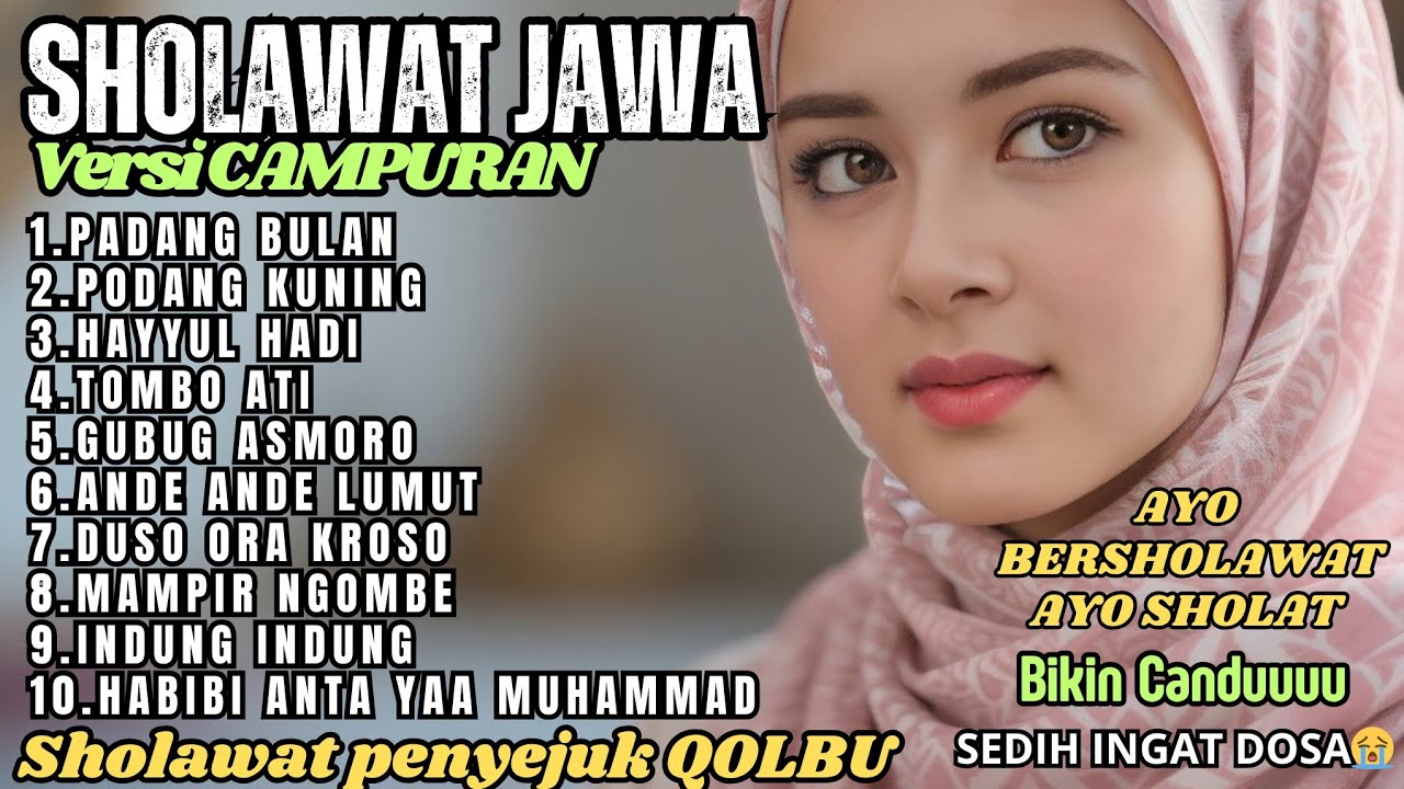 SHOLAWAT JAWA VIRALL PALING MERDU SEDUNIA‼️VERSI DJ RELIGI, DANGDUT, CAMPURSARI/ PUJIAN ADEM DIHATI