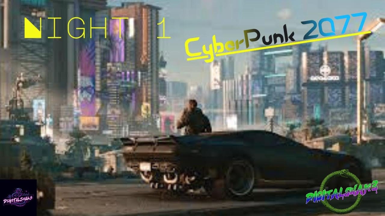 Cyberpunk 2077 Night 1