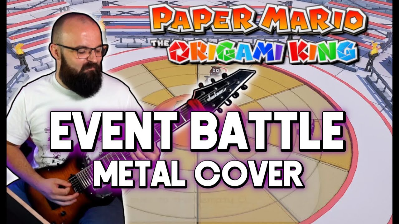 Paper Mario: The Origami King - Event Battle // Metal Cover