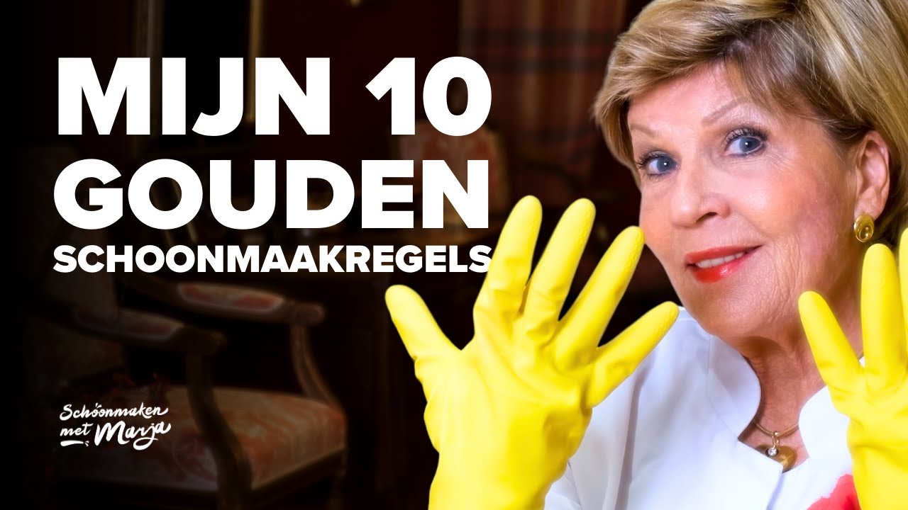 Mijn 10 Gouden Schoonmaakregels Die Ik Altijd Gebruik | SuperSopTip