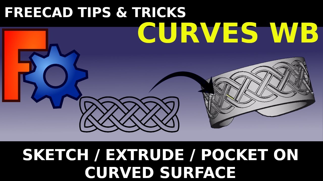 FreeCAD: Sketch on Curved Surface / Faces in Curves workbench. Celtic Ring / Jewellery 3D Printing