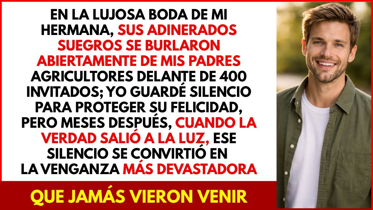 Los suegros de mi hermana se burlaron de mis padres en la boda… meses después la verdad los destruyó
