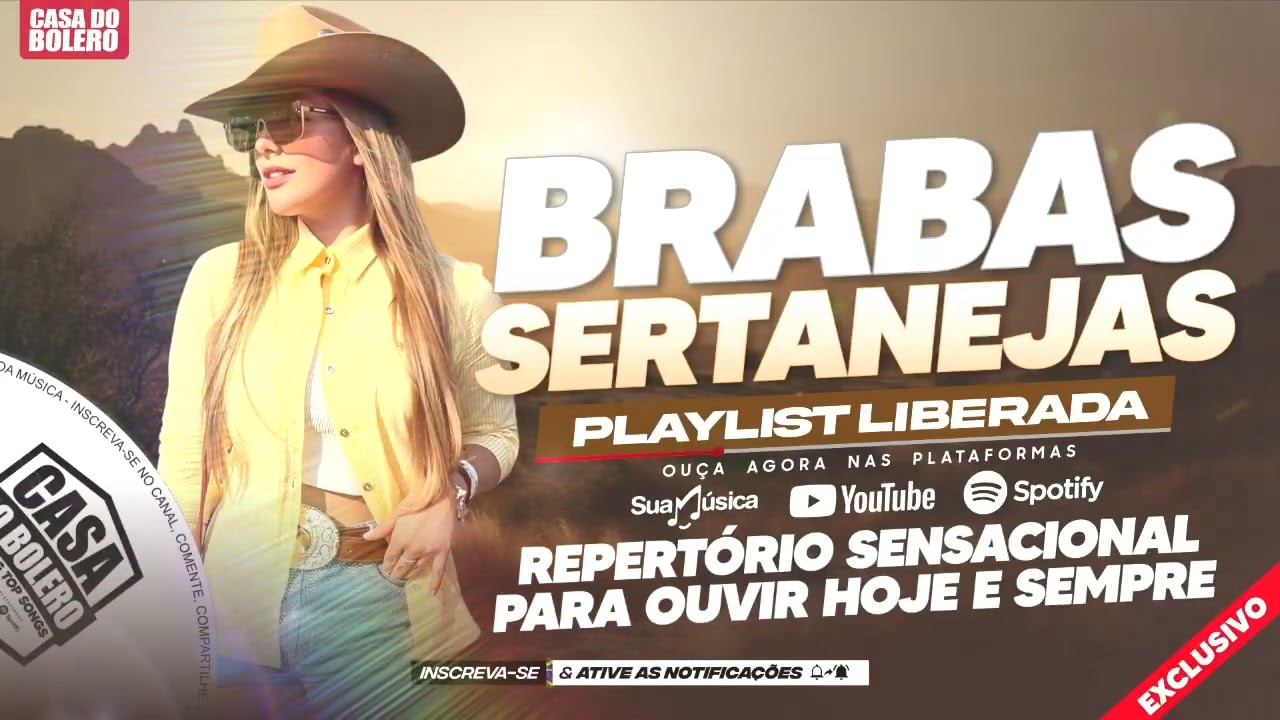 SERTANEJO PRA NAMORAR - AS MELHORES CANÇÕES SERTANEJAS - MIX BRABAS SERRTANEJAS 90'S
