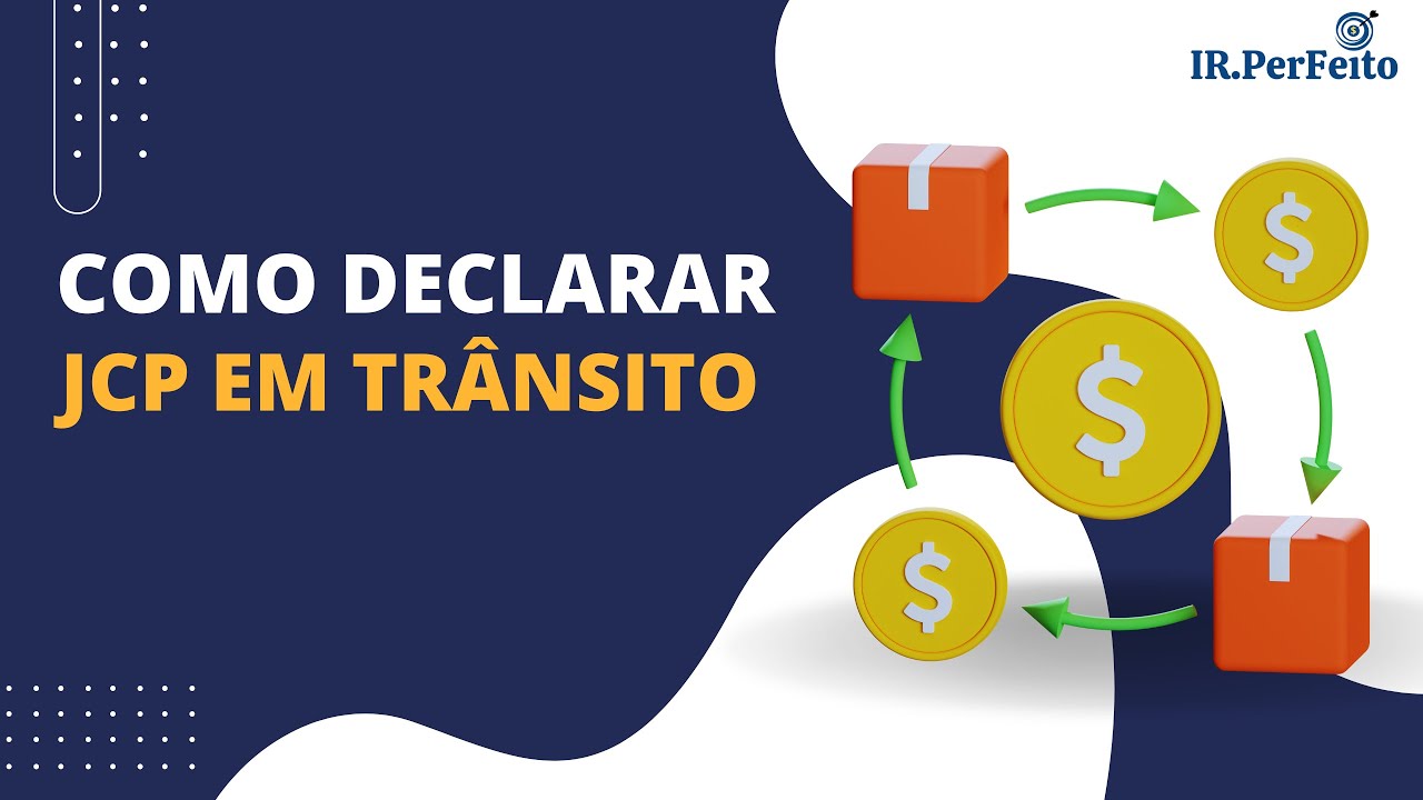 Como Declarar JCP EM TR&Acirc;NSITO - Passo a Passo (IRPF 2024)
