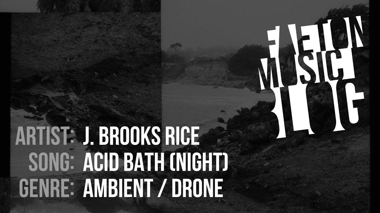 J. Brooks Rice - Acid Bath (Night) (2019) [Faeton Music Blog]