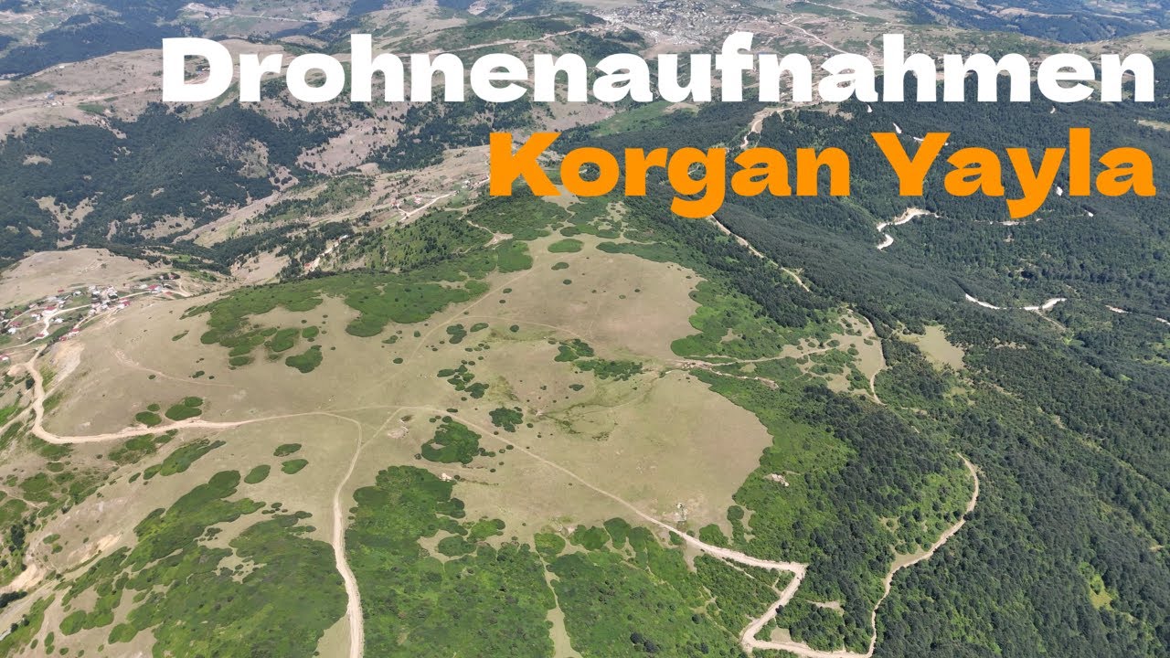 Korgan Yaylası von oben 🌄 | Drohnen-Erkundung: &Uuml;&ccedil;d&uuml;zler, Aytepesi & Naturparadies
