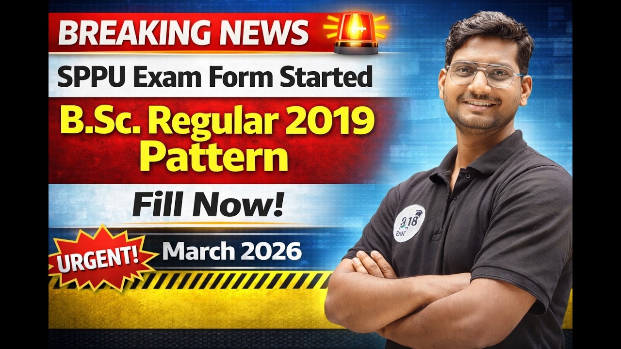 🚨BREAKING NEWS: SPPU Exam Form Started | B.Sc Regular 2019 Pattern | Fill Now! March-2026@BioGeek