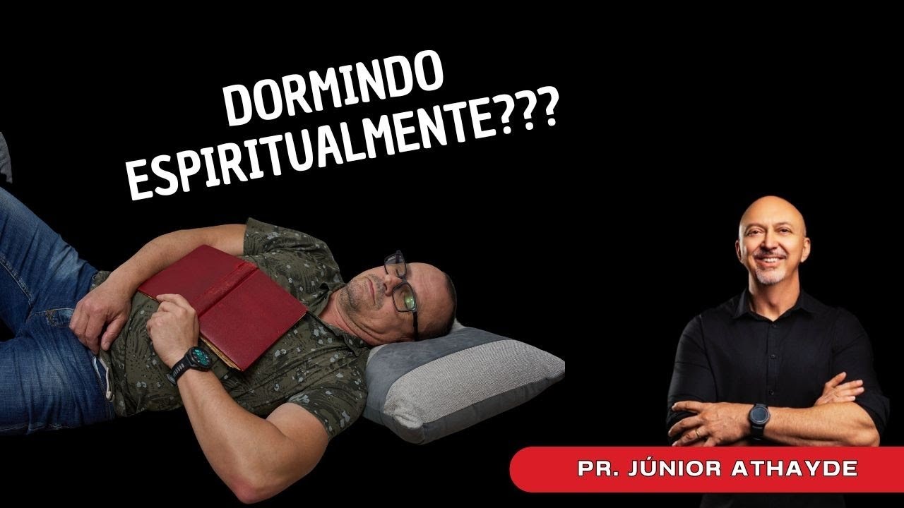DORMINDO ESPIRITUALMENTE!!