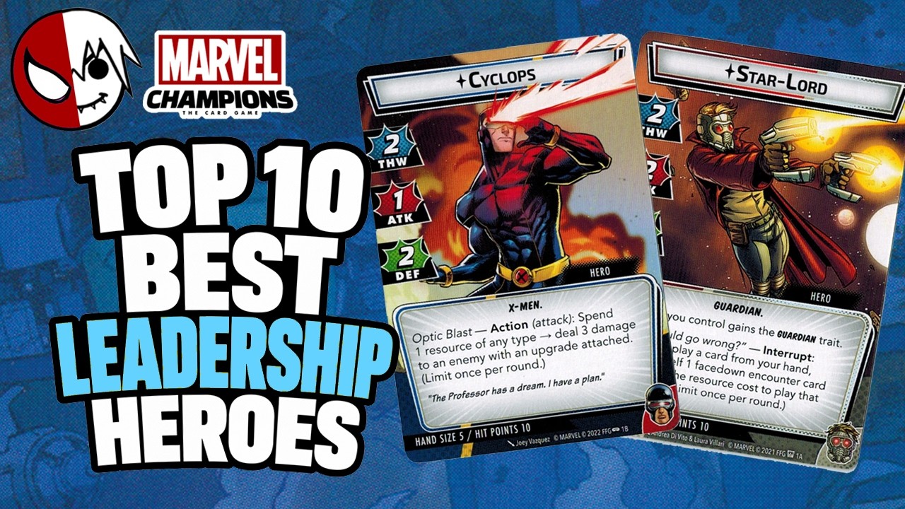 Top 10 Best Leadership Heroes in Marvel Champions