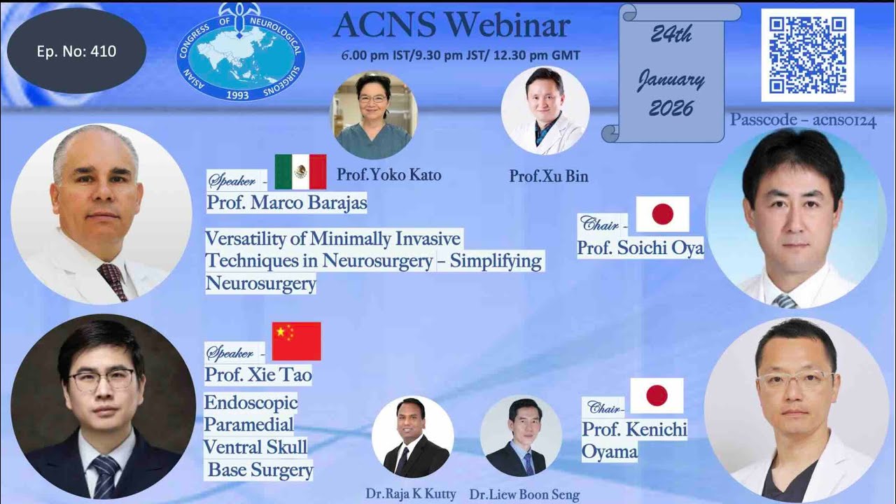 ACNS Webinar -Jan 24 -MIS Techniques in Neuorsurgery  & Endosc.Paramedian Ventral Skull Base Surgery