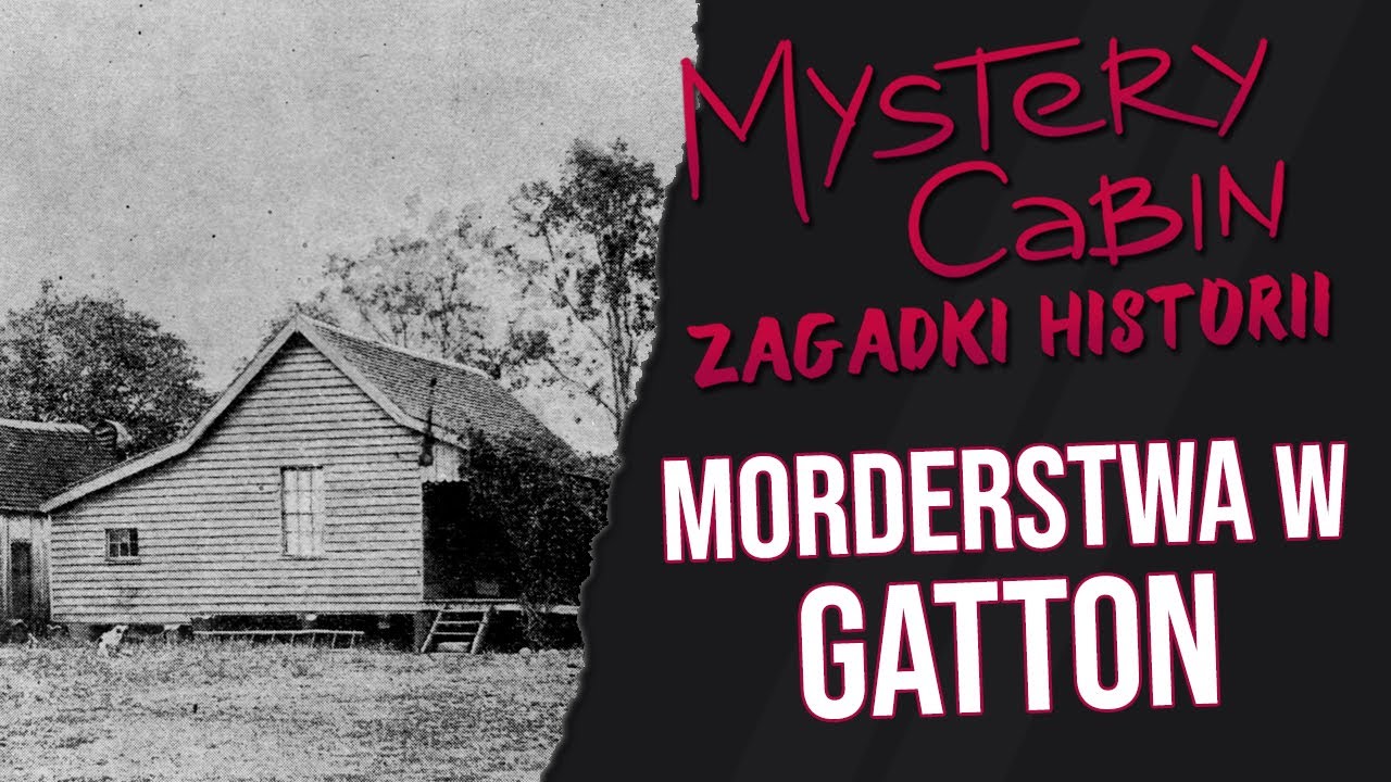 Sprawa rodzeństwa Murphy z Gatton - Zagadki Historii - Mystery Cabin