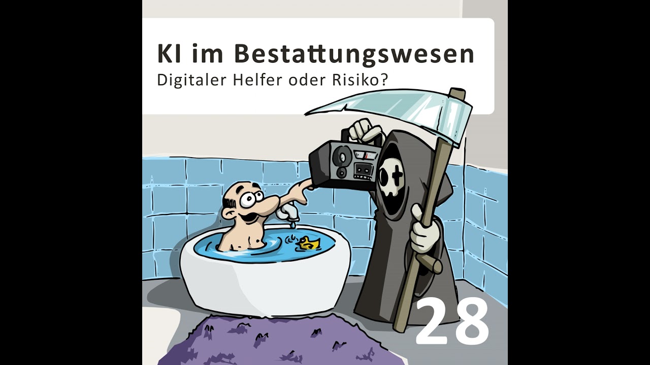 28 | KI im Bestattungswesen ‒ Digitaler Helfer oder Risiko?