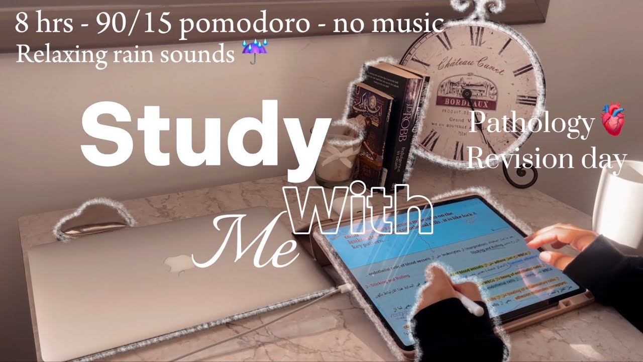 Real time study with me 8 hrs🩺 | PATHOLOGY revision day🫀 - 90/15 pomodoro⏱️- no music