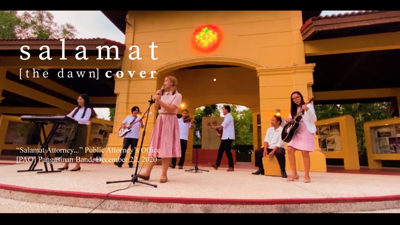 Salamat - The Dawn (Cover) By PAO (PUBLIC ATTORNEY’S OFFICE) Pangasinan Band