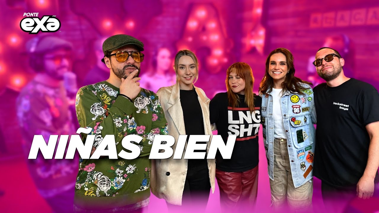 Niñas Bien, 