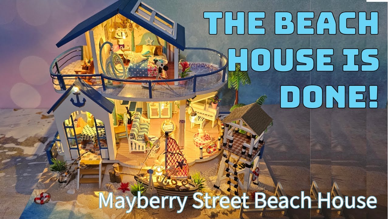 Mayberry Street: Summer By the Sea: FINALE!! #miniatures #dollhouse #crafts #fun