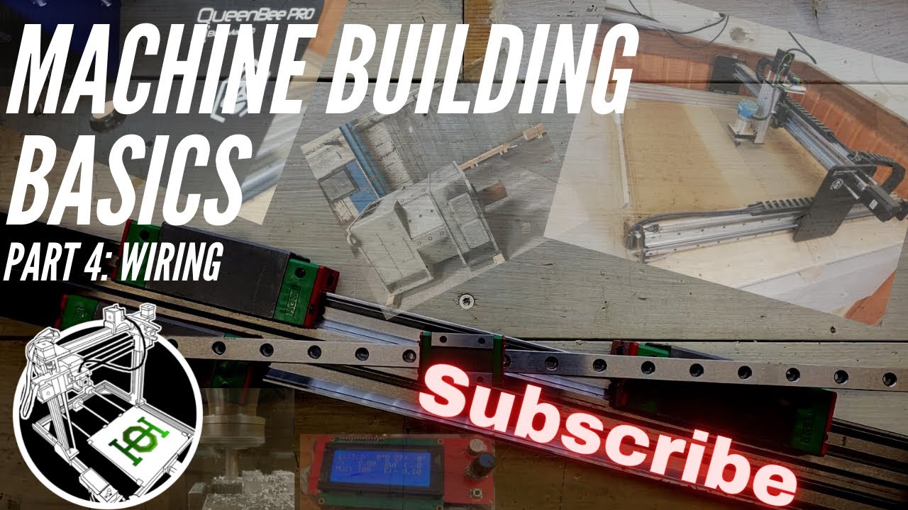 Machine Building Basics 4: Wiring