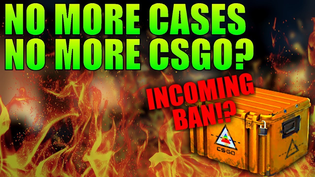 Why the Proposed Loot Box Ban is a HUGE DEAL (CSGO) | TDM_Heyzeus