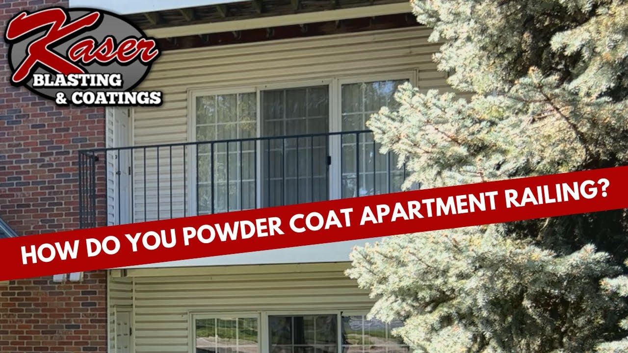 How Do You Powder Coat Apartment Railing?