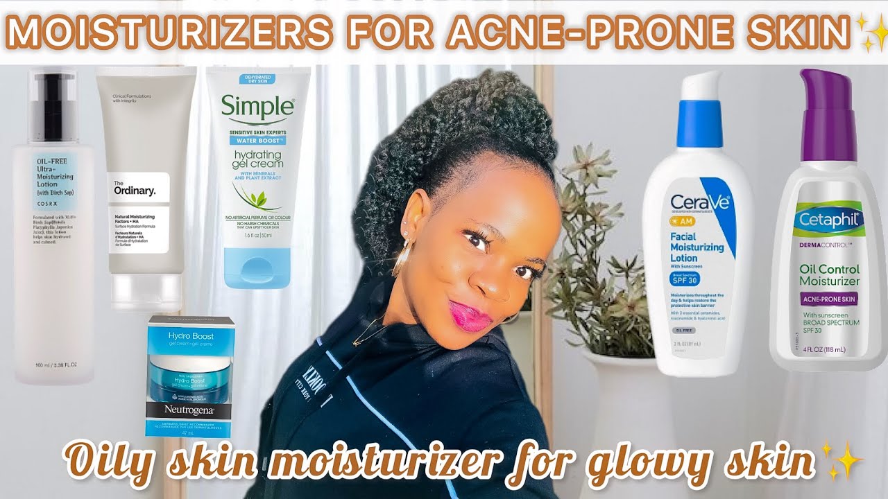 5 BEST FACE CREAMS FOR ACNE-PRONE SKIN : Oily Skin Moisturizers *Glowy Skin* #cerave #theordinary