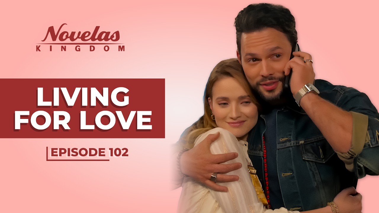 Living For Love | Episode - 102 | (English Dubbed) Mexican Novela Series