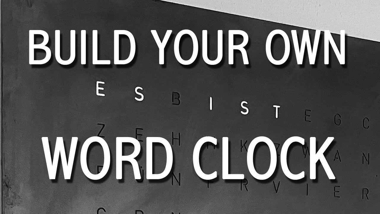 How to make a WORD CLOCK with light sensor, world time receiver and stylish stainless steel frontend