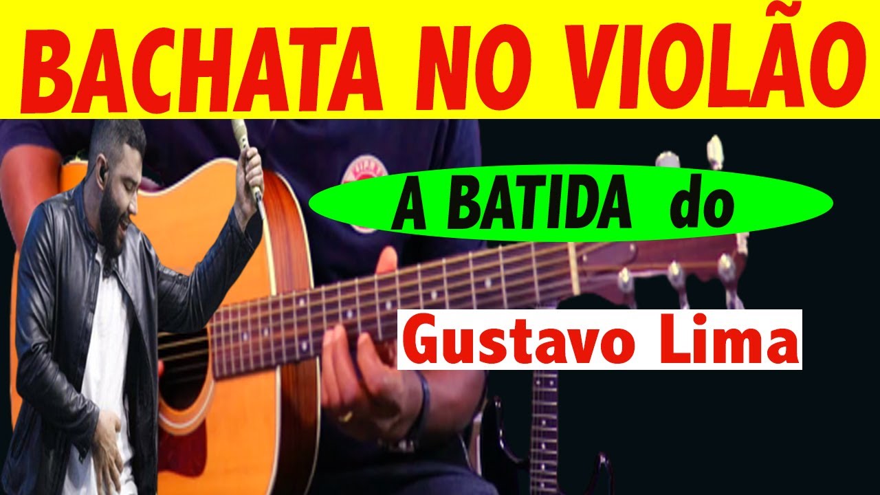 ✅[iNCR&Iacute;VEL] Como Tocar BACHATA  Gustavo Lima  BATIDA Simplificada no VIOL&Atilde;O 🎸