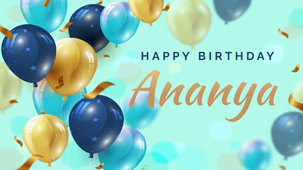 Ananya Happy Birthday | Birthday Songs with name | Birthday Reel |Janamdin | Janmdin | #Ad4beloved