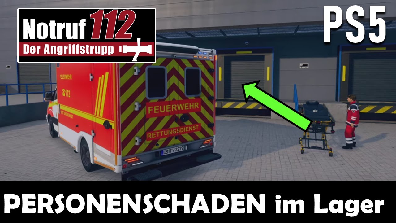 Notruf 112 🚒 Der Angriffstrupp | PS5 - Karriere #01 | PERSONENSCHADEN in Lager !