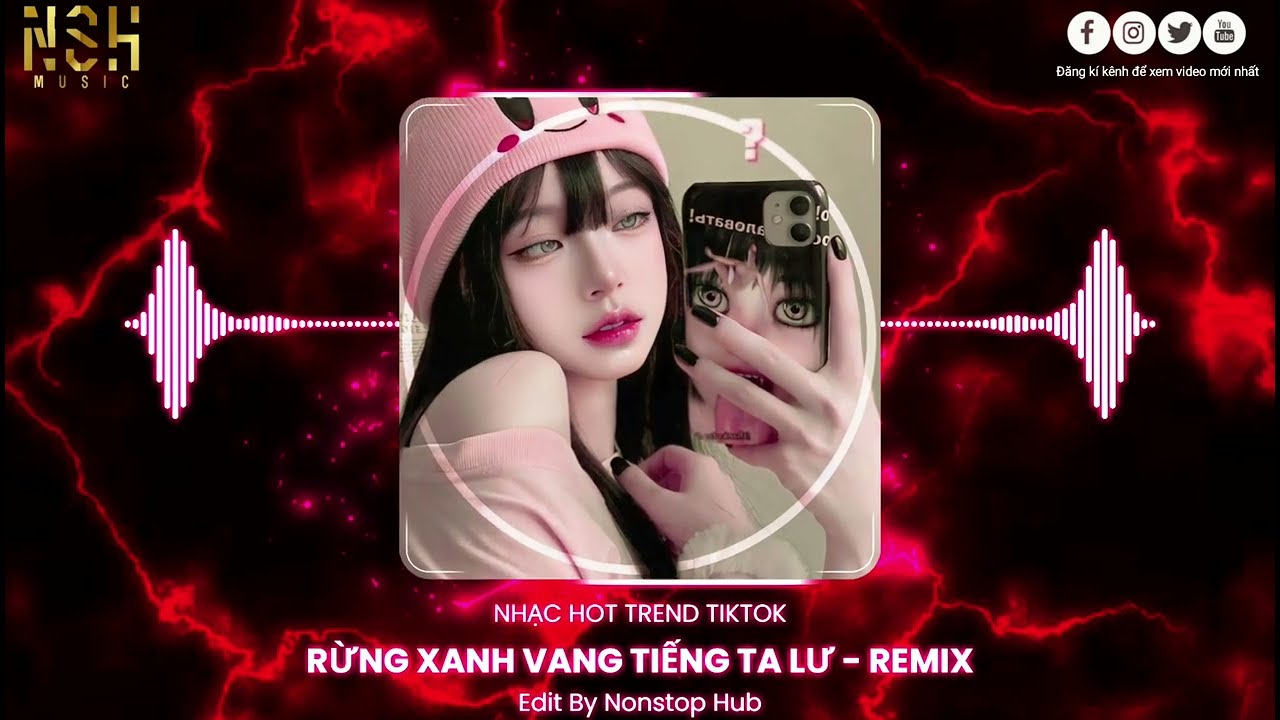 RỪNG XANH VANG TIẾNG TA LƯ (VIỆT ANH 26 REMIX) | BÀI HÁT ĐANG XU HƯỚNG TRÊN TIKTOK
