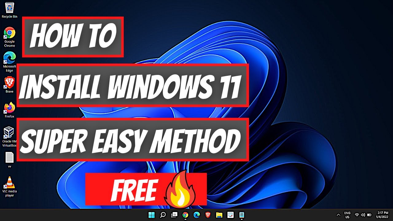 How to Install Windows 11 (Cakewalk)