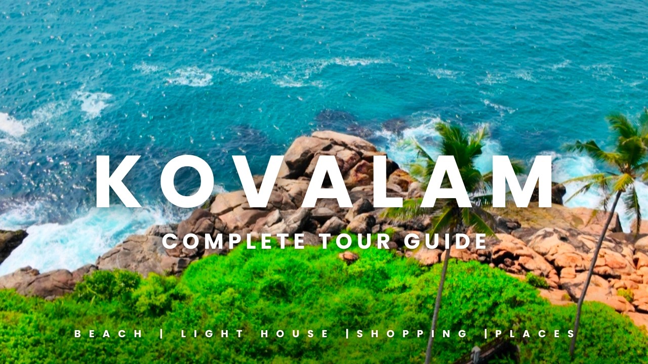 Kovalam | Kovalam tour | Kovalam travel guide |Kovalam tourist places | കോവളം ബീച്ച് 