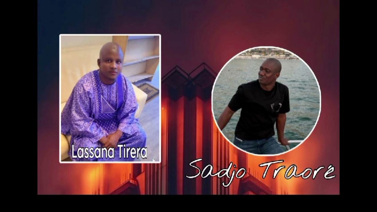 Lassana dama tirera tako sadio Traoré vol 5