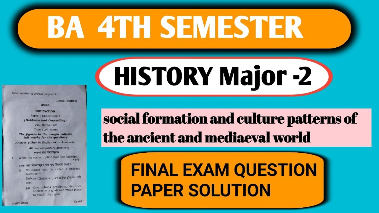 BA 4th semester History Major 2 final year question paper solution I Can Help you Gauhati University