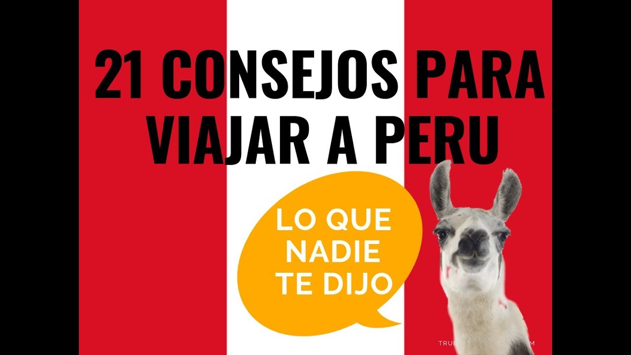 21 Consejos para viajar a Perú 🇵🇪