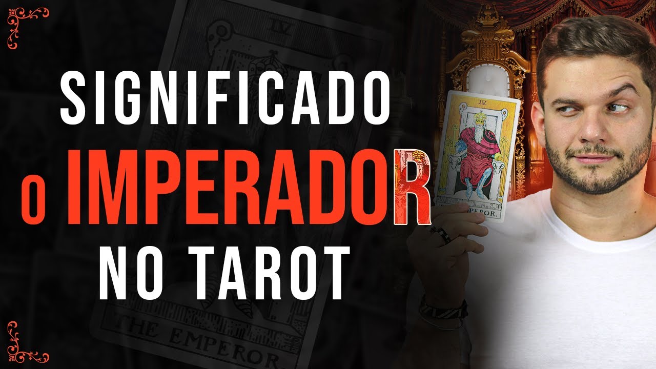 O Significado da Carta O Imperador no Amor, Trabalho, Dinheiro, e Espiritualidade | Tarot