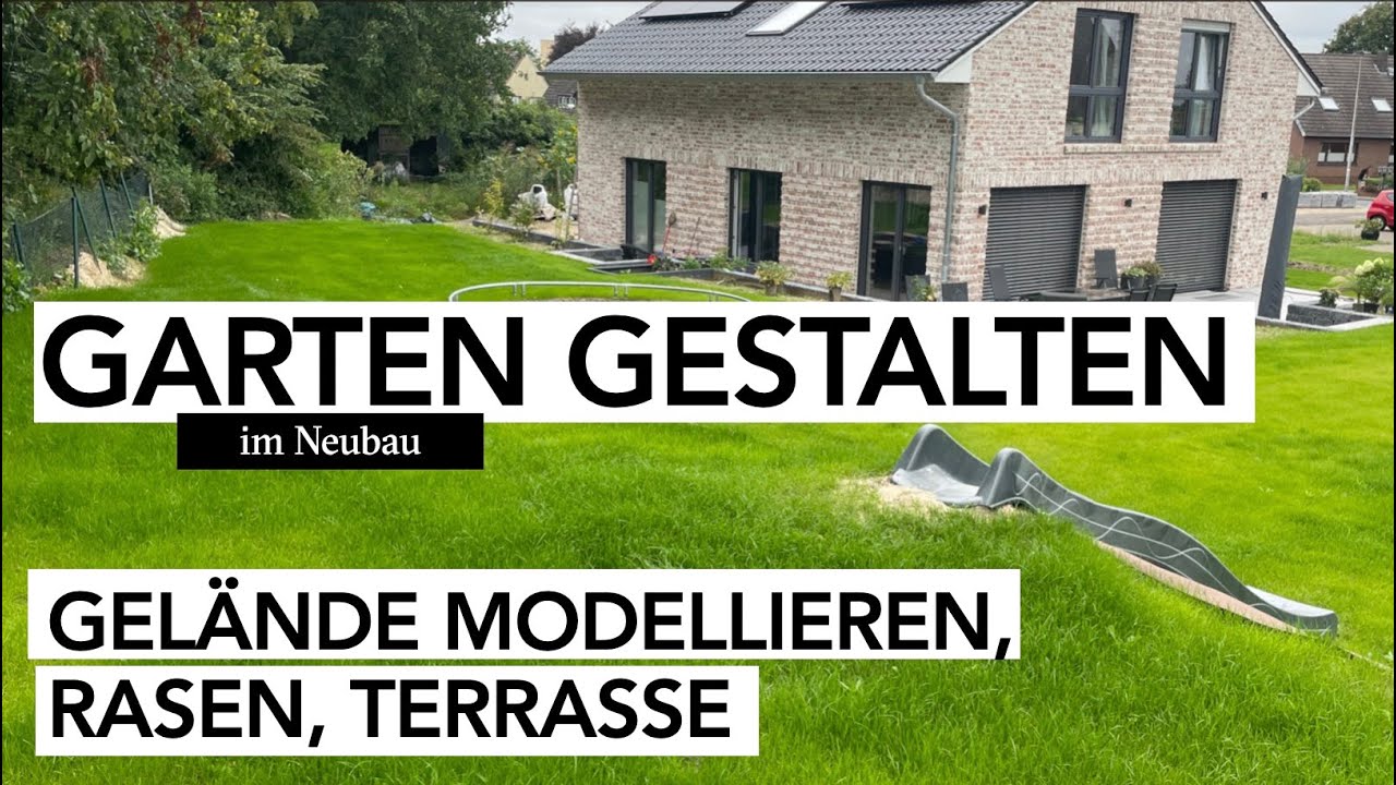 Garten gestalten beim Neubau: Inspiration & Erfahrungsbericht. Unsere Garten-Transformation Makeover