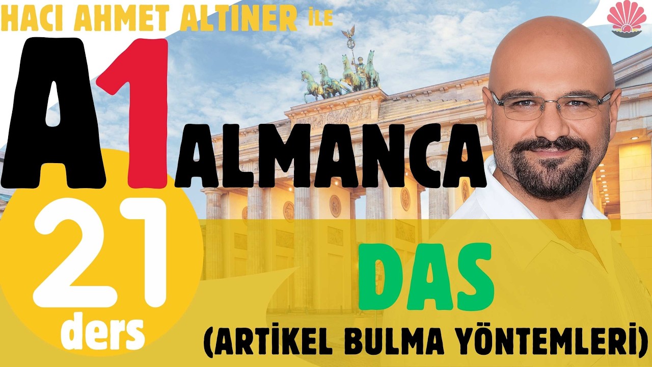 21. Ders (A1) Artikel bulma yöntemleri: DAS