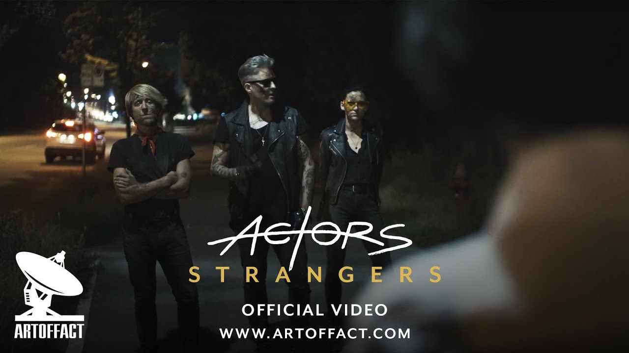 ACTORS: Strangers OFFICIAL VIDEO #ARTOFFACT #ACTORS #Strangers