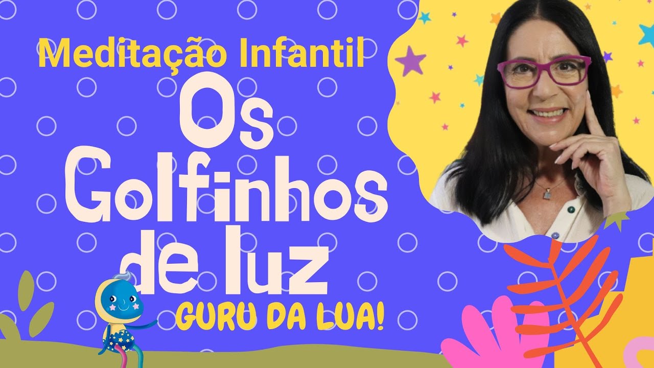 MEDITAÇÃO DO MAR E OS GOLFINHOS DE LUZ | Luz da Lua KIDS | MEDITAÇÃO PARA CRIANÇAS