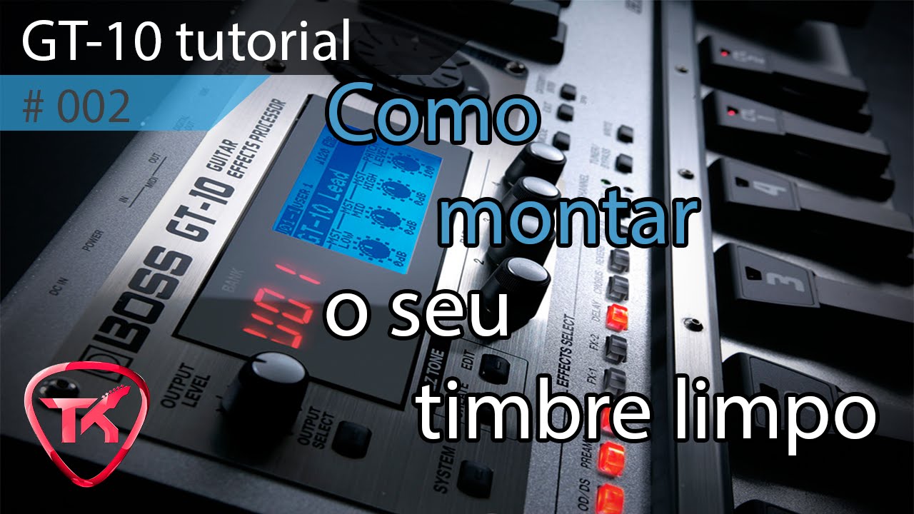 #GT-10 Ep2 - Como configurar meu timbre clean pra base de vaneira - Tobias Kemerich