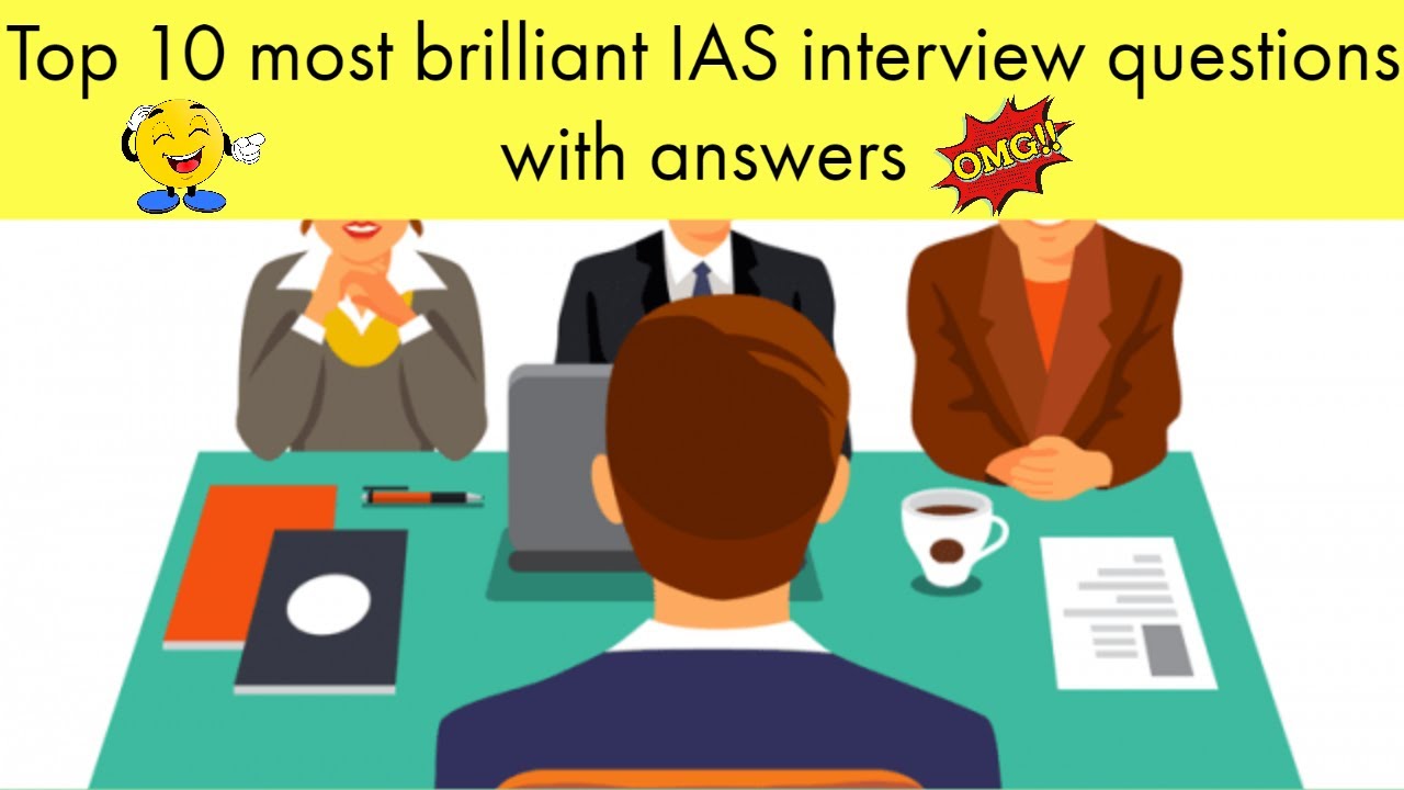 Top 10 most brilliant IAS interview questions with answers I UPSC Funny Interview questions